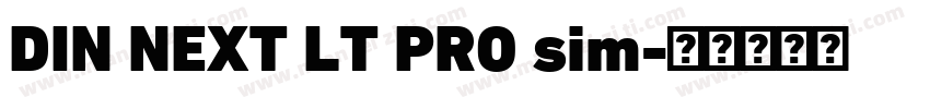 DIN NEXT LT PRO sim字体转换